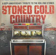 Load image into Gallery viewer, Various : Stoned Cold Country (A 60th Anniversary Tribute To The Rolling Stones) (2xLP, Album, Comp)
