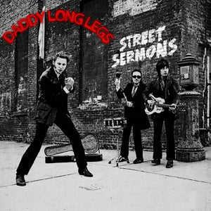 Daddy Long Legs (11) : Street Sermons (CD)