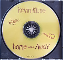 Load image into Gallery viewer, Kevin Kling : Home And Away (CD, Album, RE)
