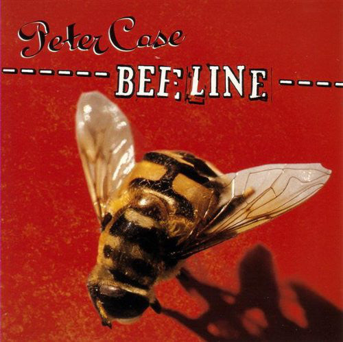 Peter Case : Beeline (CD, Album)