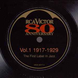 Various : RCA Victor 80th Anniversary - The First Label In Jazz - Vol.1 1917 - 1929 (CD, Comp)