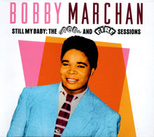Load image into Gallery viewer, Bobby Marchan : Still My Baby : The Ace And Fire Sessions (2xCD, Comp)
