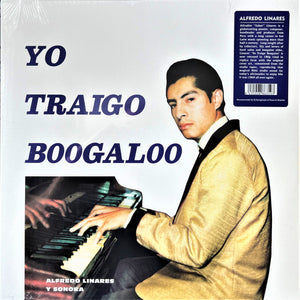 Alfredo Linares Y Su Sonora : Yo Traigo Boogaloo (LP, Album, RE)
