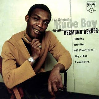 Desmond Dekker : The Original Rude Boy - The Best Of Desmond Dekker (CD, Album, Comp)