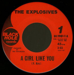 The Explosives : A Girl Like You / Headhunter (7")