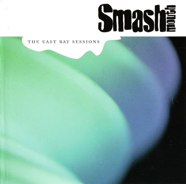 Smash Mouth : The East Bay Sessions (CD, Album)