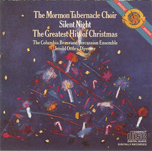 Load image into Gallery viewer, The Mormon Tabernacle Choir* / The Columbia Brass And Percussion Ensemble : Silent Night: The Greatest Hits Of Christmas (CD, RE)
