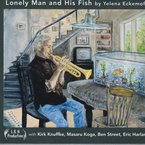 Yelena Eckemoff : Lonely Man And His Fish (2xCD, Album)