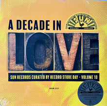 Load image into Gallery viewer, Various : A Decade In Love: Sun Records Curated By Record Store Day - Volume 10 (LP, RSD, Comp)

