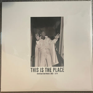 Various : This Is The Place: American Soul Music 1963-1974 (2xLP, Comp)