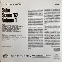 Load image into Gallery viewer, Various : Soho Scene &#39;62 - Jazz Goes Mod Vol 1 (LP, Comp, Ltd,  Or)
