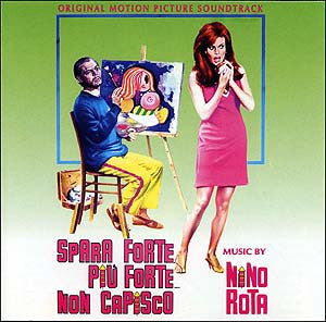 Nino Rota : Spara Forte, Più Forte, Non Capisco (Original Soundtrack) (CD, Album, RM)