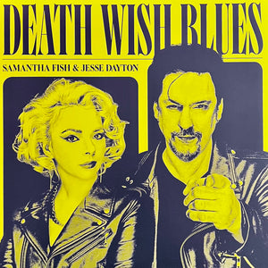 Samantha Fish & Jesse Dayton : Death Wish Blues (LP, Album,  )