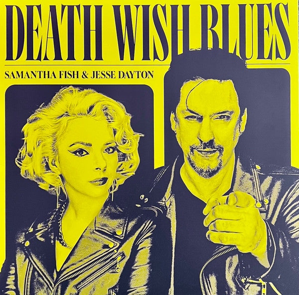 Samantha Fish & Jesse Dayton : Death Wish Blues (LP, Album,  )