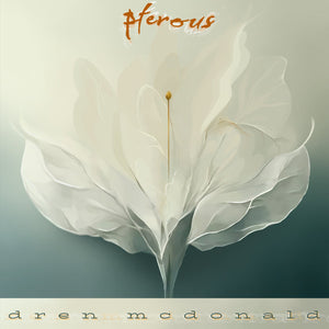 Dren McDonald : Pterous (CD, Album)