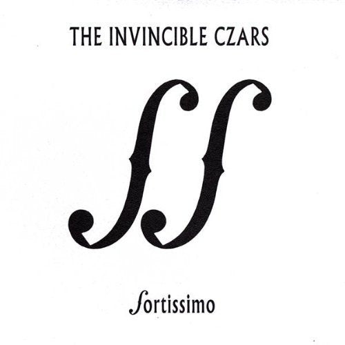 The Invincible Czars : Fortissimo (CD, Album, Dig)