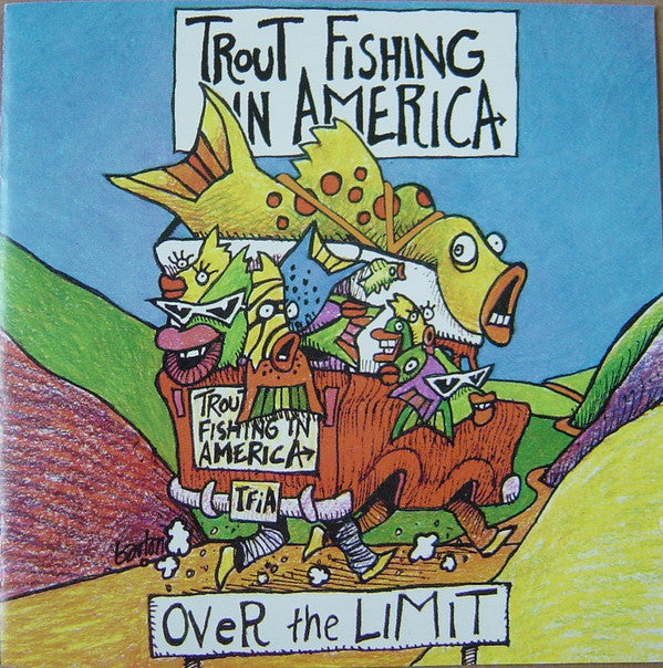 Trout Fishing In America : Over The Limit (CD, Album)