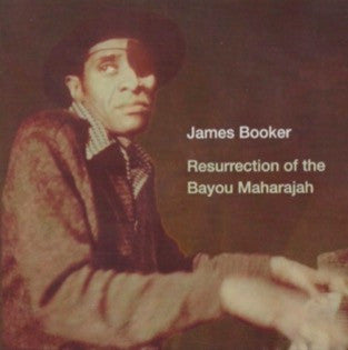 James Booker : Resurrection Of The Bayou Maharajah (CD, Album)