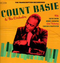 Load image into Gallery viewer, Count Basie &amp; His Orchestra* With Artie Shaw, Jimmy Rushing And Featuring Thelma Carpenter : The Transcription Recordings (LP, RSD, RE, Gre)
