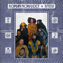 Load image into Gallery viewer, Roman Norfleet* &amp; Be Present Art Group : Roman Norfleet &amp; Be Present Art Group (LP, Album, Ltd)
