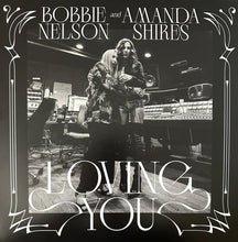 Load image into Gallery viewer, Bobbie Nelson And Amanda Shires : Loving You (LP, Album, Ltd, Blu)
