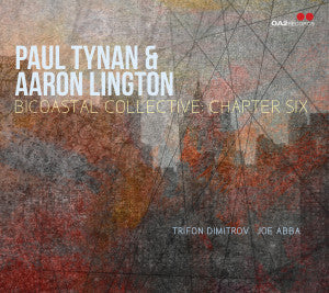 Paul Tynan & Aaron Lington : Bicoastal Collective: Chapter Six (CD, Album)