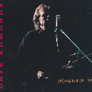 Dave Edmunds : Plugged In (CD, Album)