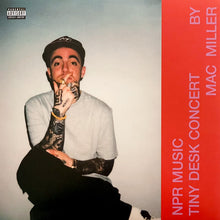 Load image into Gallery viewer, Mac Miller : NPR Music Tiny Desk Concert (12", S/Sided, EP, Etch, Blu)
