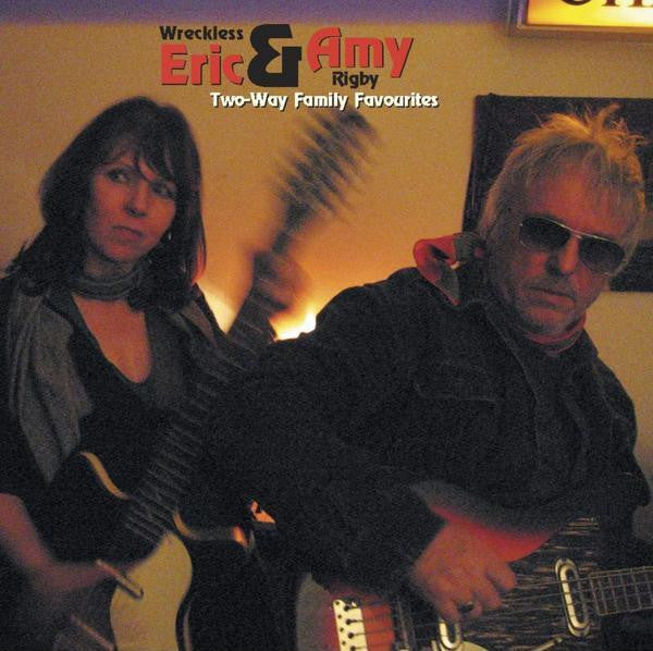 Wreckless Eric & Amy Rigby : Two-Way Family Favourites (CD, Album)