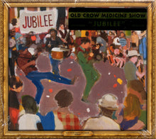 Load image into Gallery viewer, Old Crow Medicine Show : Jubilee (CD, Album)
