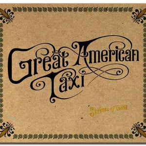 Great American Taxi : Streets Of Gold (CD, Album)