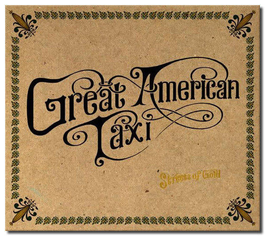 Great American Taxi : Streets Of Gold (CD, Album)