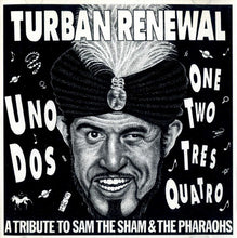 Load image into Gallery viewer, Various : Turban Renewal  - A Tribute To Sam The Sham &amp; The Pharaohs (CD, Album, Comp)
