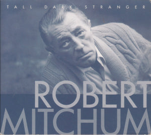 Robert Mitchum : Tall Dark Stranger (CD, Comp)