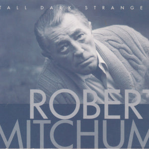 Robert Mitchum : Tall Dark Stranger (CD, Comp)