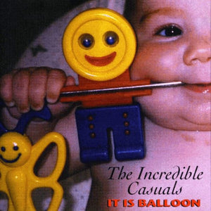 The Incredible Casuals : It Is Balloon (CD, Album)