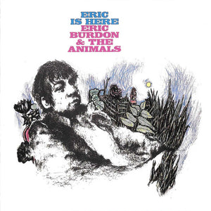 Eric Burdon & The Animals : Eric Is Here (CD, Album, RE)