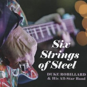 Duke Robillard : Six Strings Of Steel  (12")