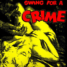 Load image into Gallery viewer, Various : Swing For A Crime (CD, Comp, RE)
