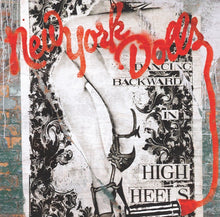 Load image into Gallery viewer, New York Dolls : Dancing Backward In High Heels (CD, Album)
