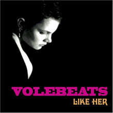 Load image into Gallery viewer, Volebeats : Like Her (CD, Album)
