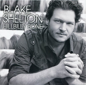 Blake Shelton : Hillbilly Bone (CD, EP)