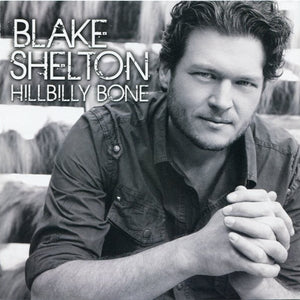 Blake Shelton : Hillbilly Bone (CD, EP)