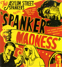Load image into Gallery viewer, Asylum Street Spankers : Spanker Madness (CD, Album, Gat)
