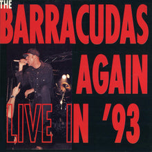 Load image into Gallery viewer, The Barracudas* : The Barracudas Again Live In '93 (CD, Album)
