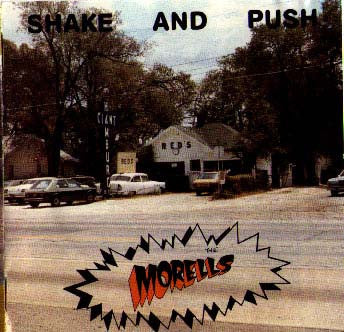The Morells : Shake And Push (CD, Album, RE)