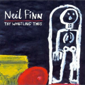 Neil Finn - Try Whistling This - CD