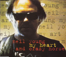 Load image into Gallery viewer, Neil Young And Crazy Horse* : My Heart (CD, Single)
