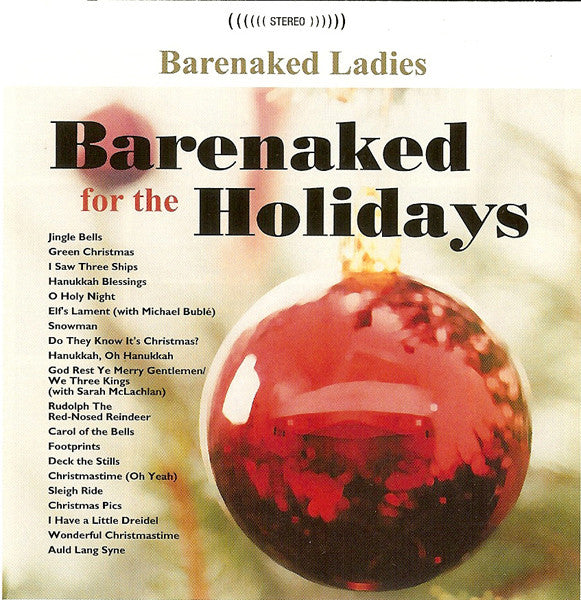 Barenaked Ladies : Barenaked For The Holidays (CD, Album)