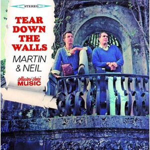 Martin* & Neil* : Tear Down The Walls (CD, Album, RE)